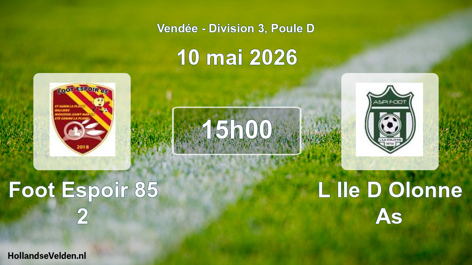 Geplande wedstrijd: Foot Espoir 85 2 - L Ile D Olonne As (10 mai 2026)