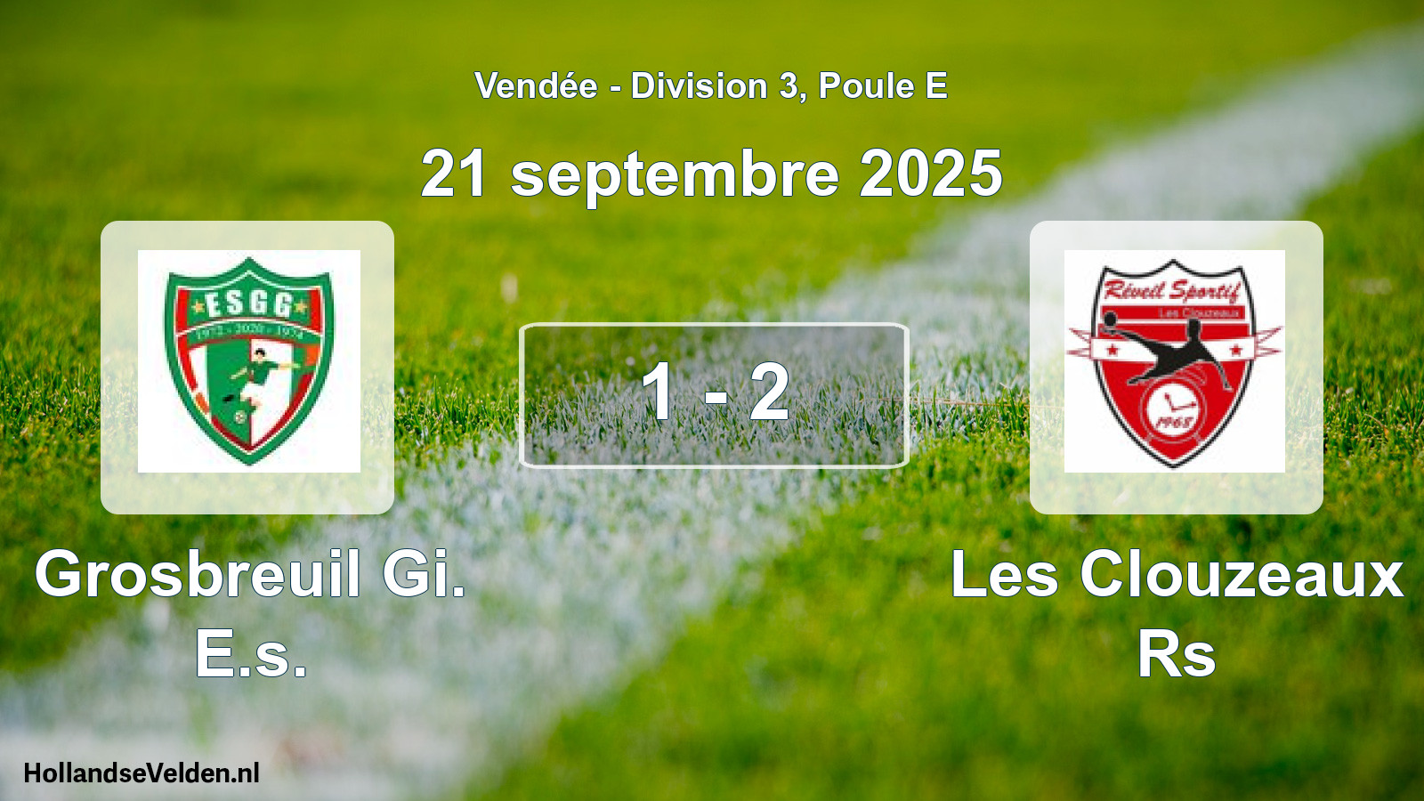 Gespeelde wedstrijd: Grosbreuil Gi. E.s. - Les Clouzeaux Rs 1 - 2 (21 septembre 2025)
