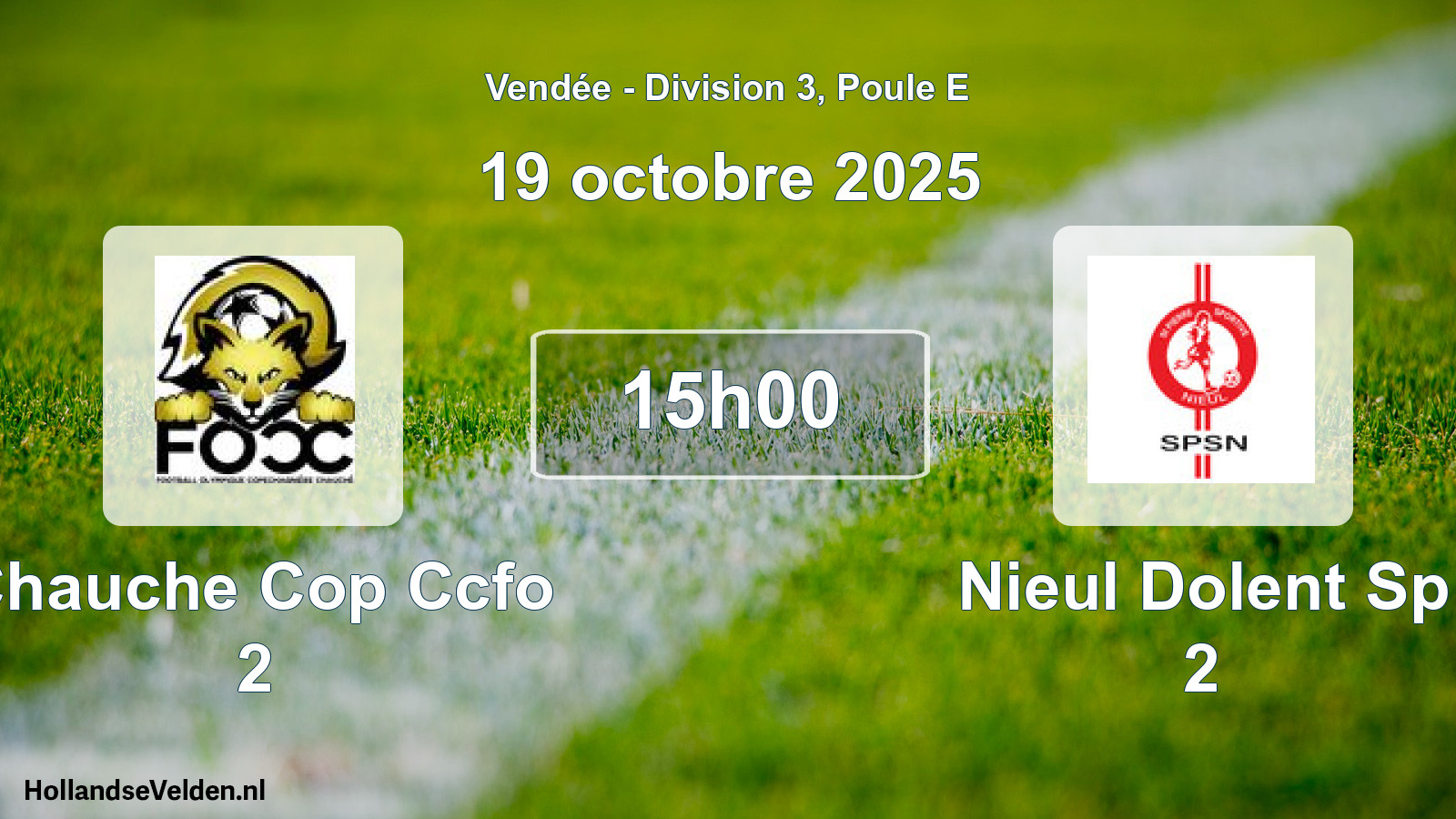 Geplande wedstrijd: Chauche Cop Ccfo 2 - Nieul Dolent Sp 2 (19 octobre 2025)