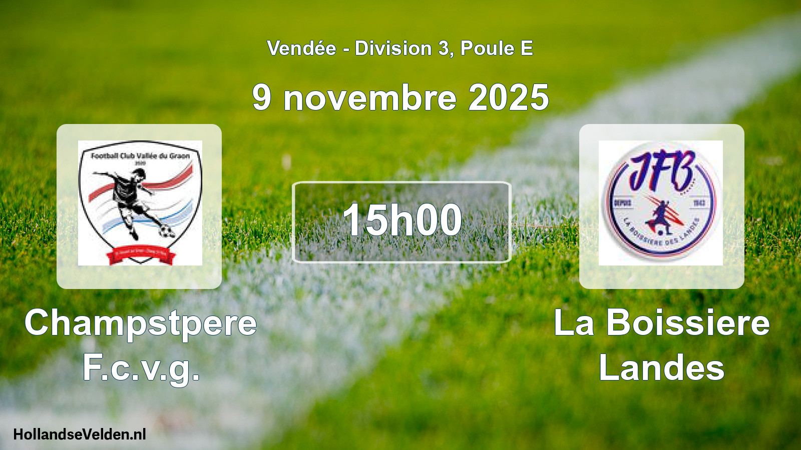 Geplande wedstrijd: Champstpere F.c.v.g. - La Boissiere Landes (9 november 2025)