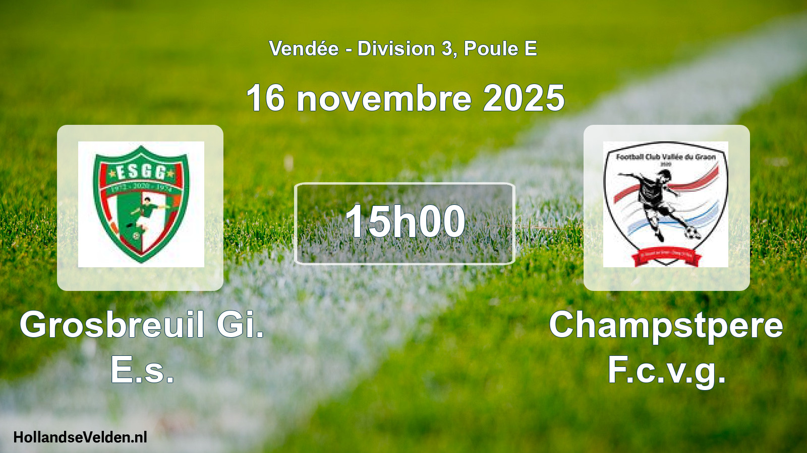 Geplande wedstrijd: Grosbreuil Gi. E.s. - Champstpere F.c.v.g. (16 novembre 2025)