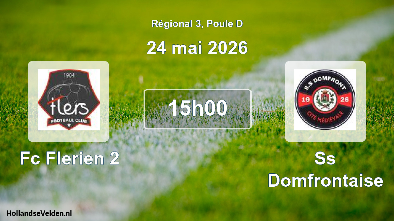 Geplande wedstrijd: Fc Flerien 2 - Ss Domfrontaise (24 mai 2026)