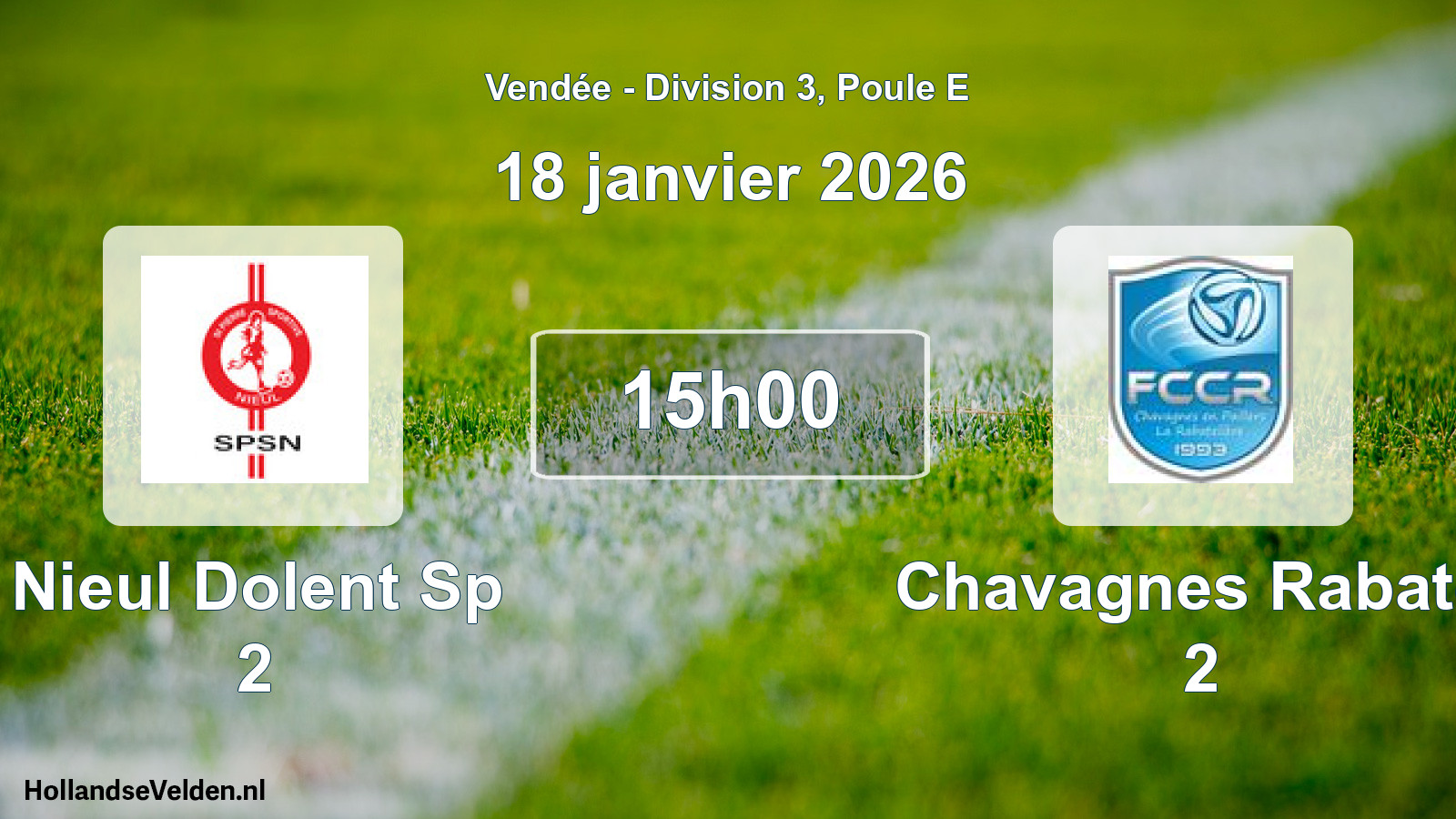 Scheduled Match: Nieul Dolent Sp 2 - Chavagnes Rabatel 2 (18 January 2026)