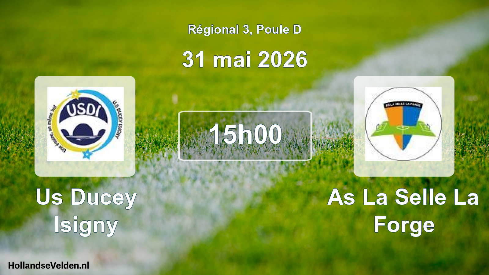 Scheduled Match: Us Ducey Isigny - As La Selle La Forge (31 May 2026)