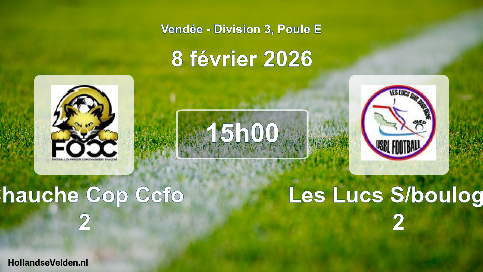 Geplande wedstrijd: Chauche Cop Ccfo 2 - Les Lucs S/boulogne 2 (8 februari 2026)