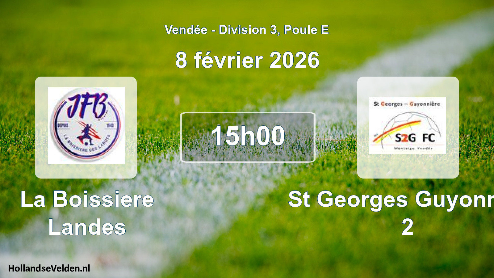 Geplande wedstrijd: La Boissiere Landes - St Georges Guyonnier 2 (8 février 2026)