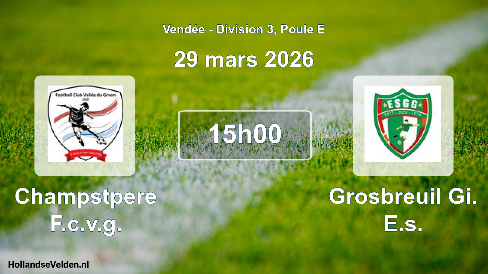 Geplande wedstrijd: Champstpere F.c.v.g. - Grosbreuil Gi. E.s. (29 mars 2026)