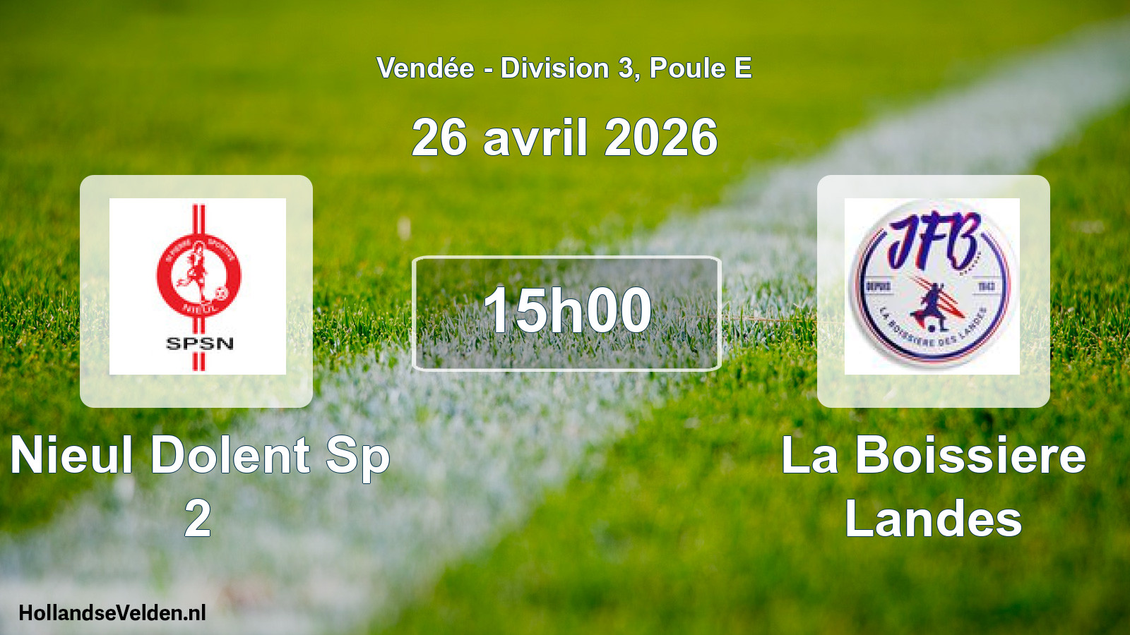 Geplande wedstrijd: Nieul Dolent Sp 2 - La Boissiere Landes (26 april 2026)