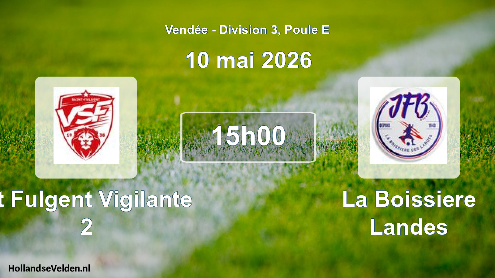 Scheduled Match: St Fulgent Vigilante 2 - La Boissiere Landes (10 May 2026)