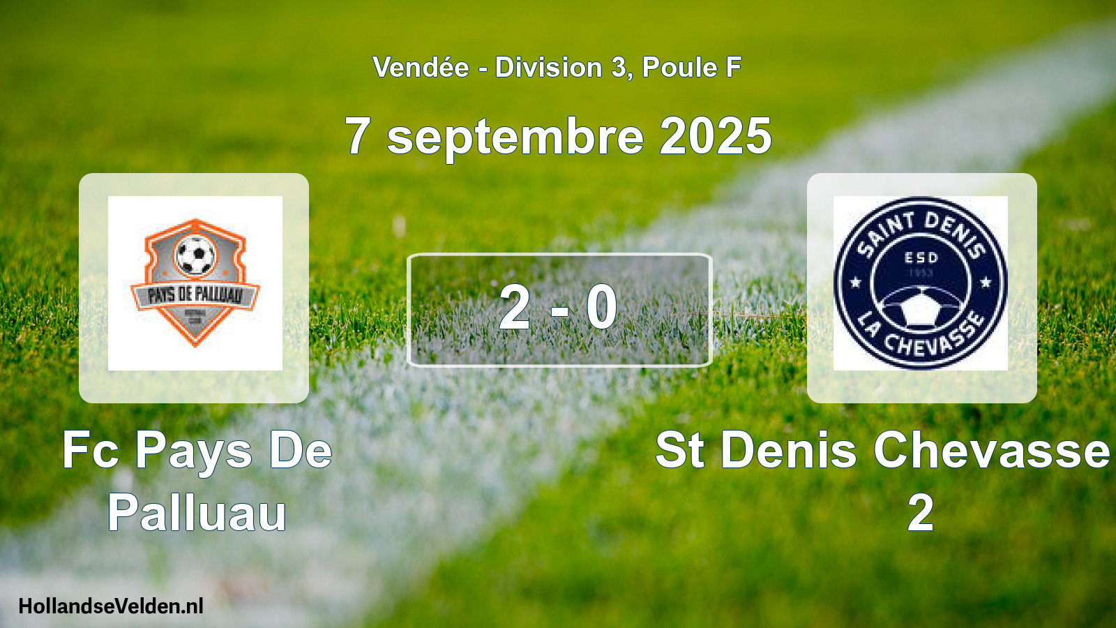 Total number of matches played: Fc Pays De Palluau - St Denis Chevasse Es 2 2 - 0 (7 September 2025)