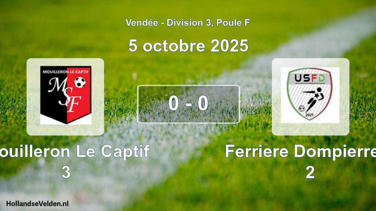 Total number of matches played: Mouilleron Le Captif 3 - Ferriere Dompierre U 2 0 - 0 (5 October 2025)