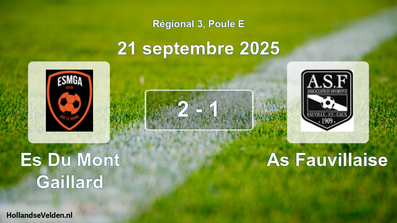 Total number of matches played: Es Du Mont Gaillard - As Fauvillaise 2 - 1 (21 September 2025)