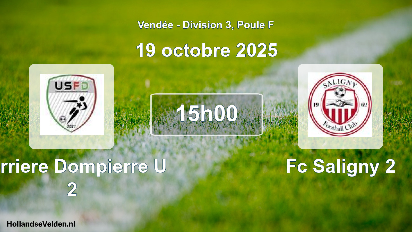 Geplande wedstrijd: Ferriere Dompierre U 2 - Fc Saligny 2 (19 octobre 2025)