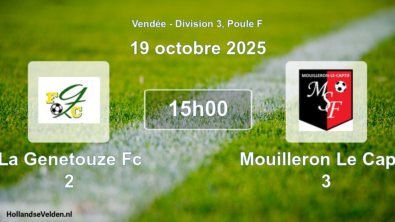 Geplande wedstrijd: La Genetouze Fc 2 - Mouilleron Le Captif 3 (19 oktober 2025)