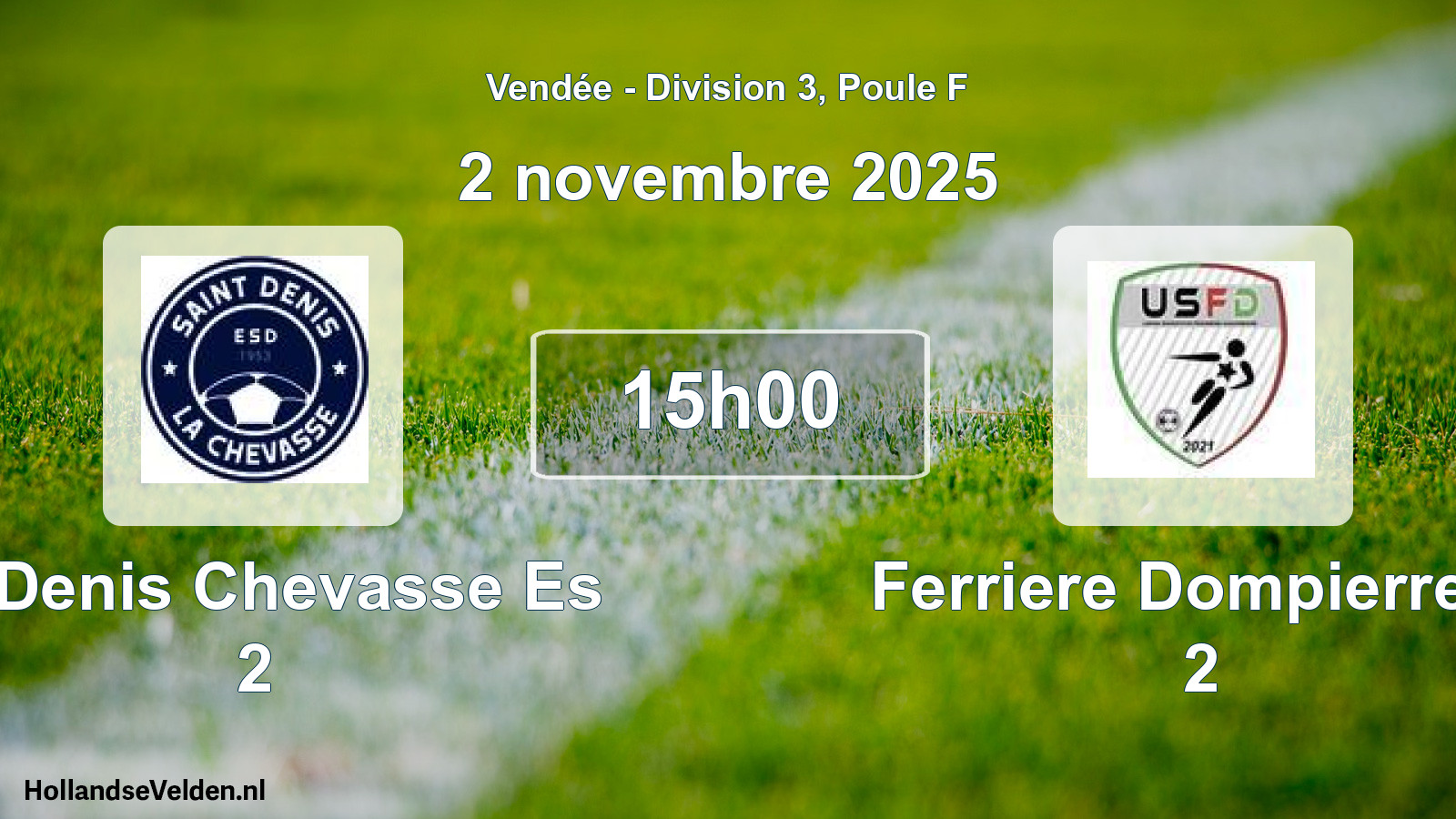 Geplande wedstrijd: St Denis Chevasse Es 2 - Ferriere Dompierre U 2 (2 november 2025)