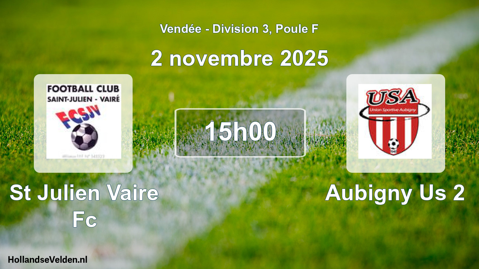 Geplande wedstrijd: St Julien Vaire Fc - Aubigny Us 2 (2 novembre 2025)