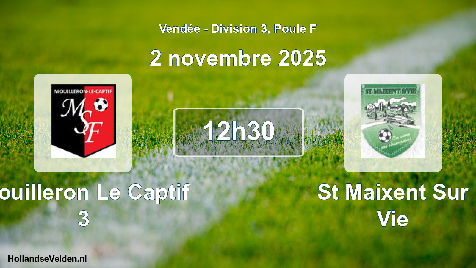 Scheduled Match: Mouilleron Le Captif 3 - St Maixent Sur Vie (2 November 2025)