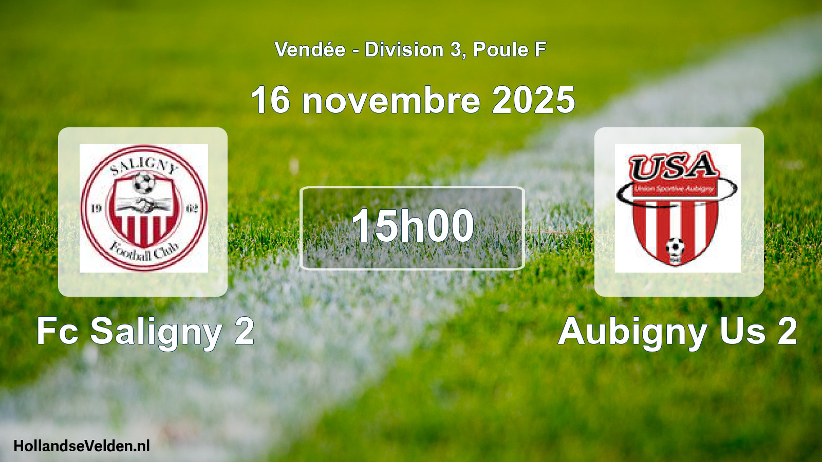 Geplande wedstrijd: Fc Saligny 2 - Aubigny Us 2 (16 november 2025)