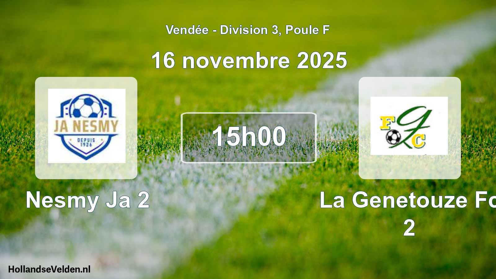 Scheduled Match: Nesmy Ja 2 - La Genetouze Fc 2 (16 November 2025)