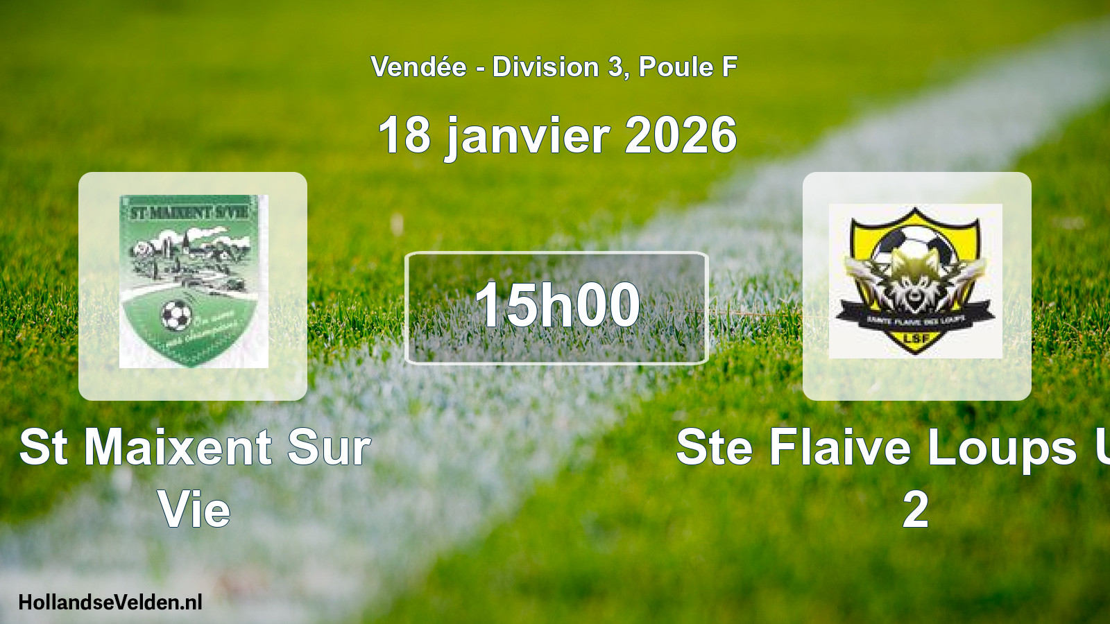 Geplande wedstrijd: St Maixent Sur Vie - Ste Flaive Loups Us 2 (18 januari 2026)