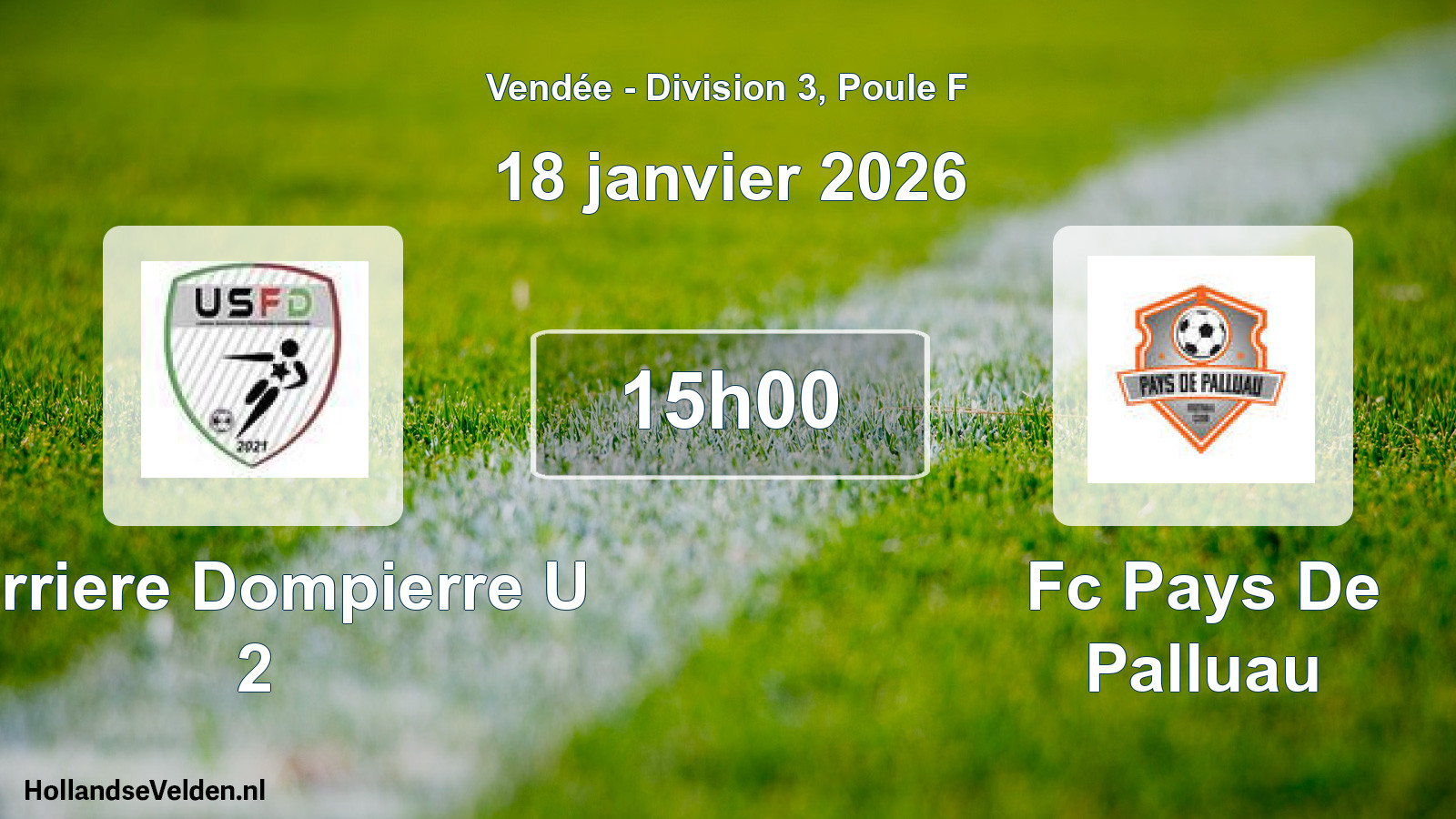 Geplande wedstrijd: Ferriere Dompierre U 2 - Fc Pays De Palluau (18 januari 2026)
