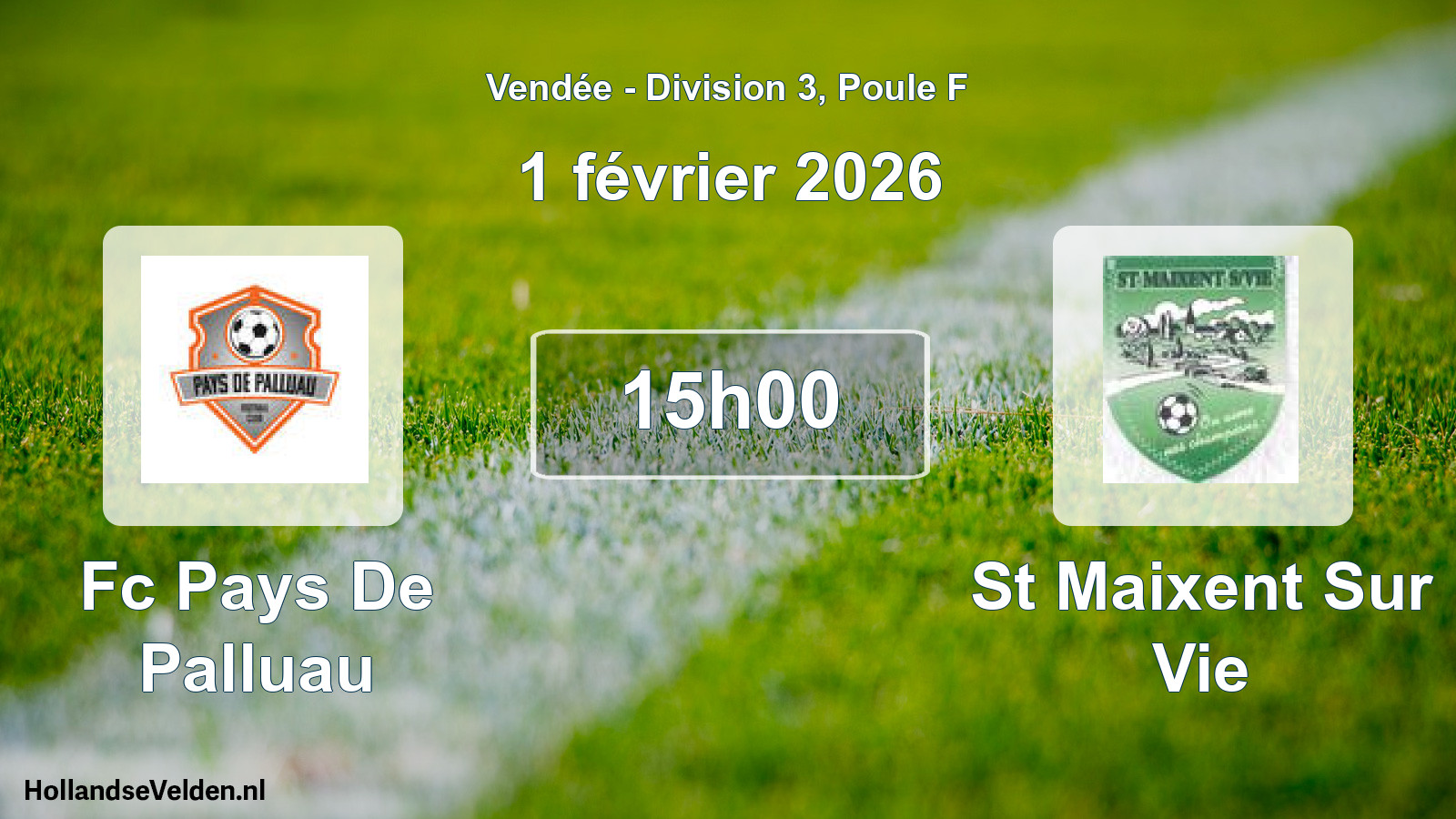 Geplande wedstrijd: Fc Pays De Palluau - St Maixent Sur Vie (1 februari 2026)