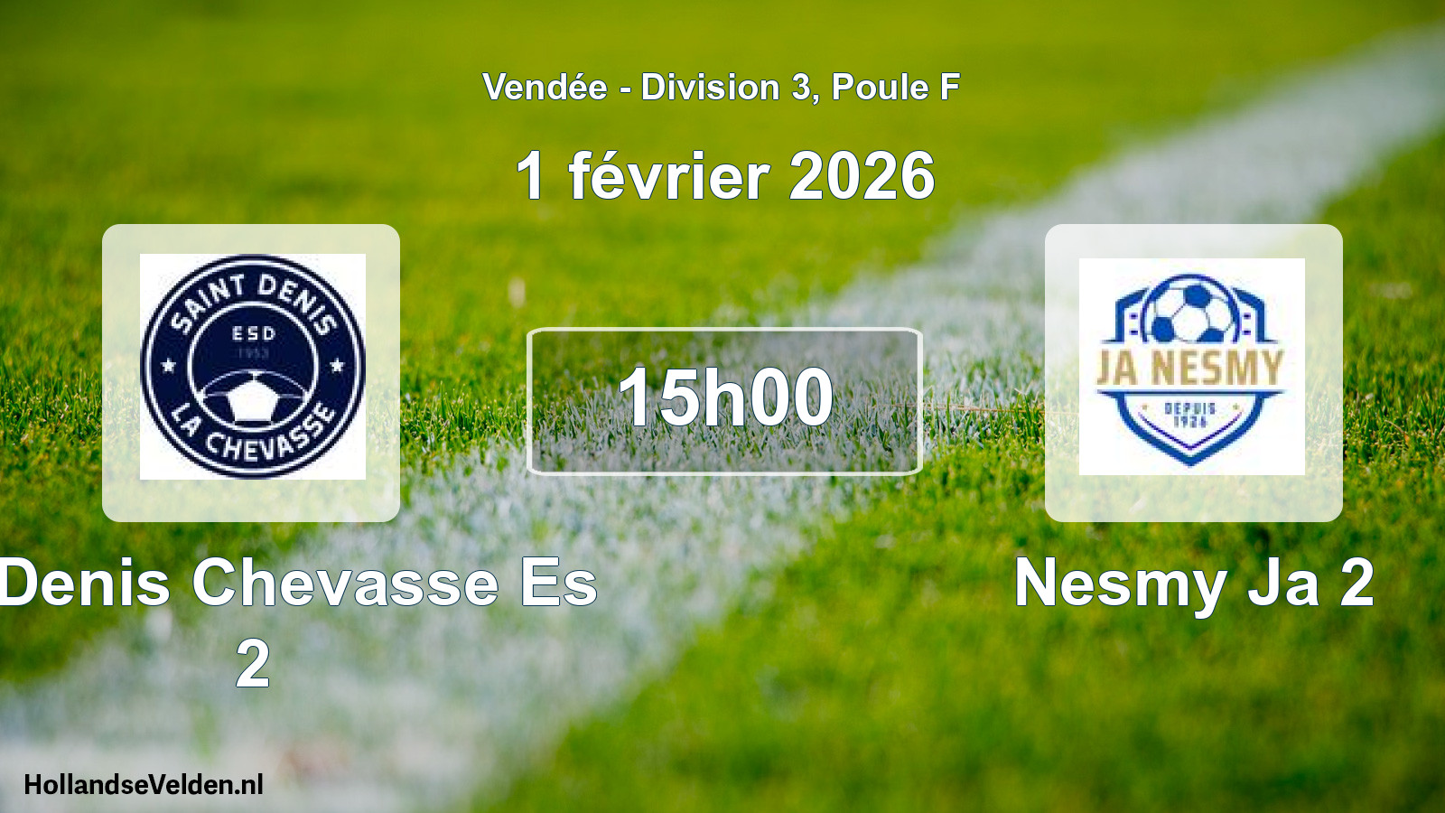 Geplande wedstrijd: St Denis Chevasse Es 2 - Nesmy Ja 2 (1 février 2026)