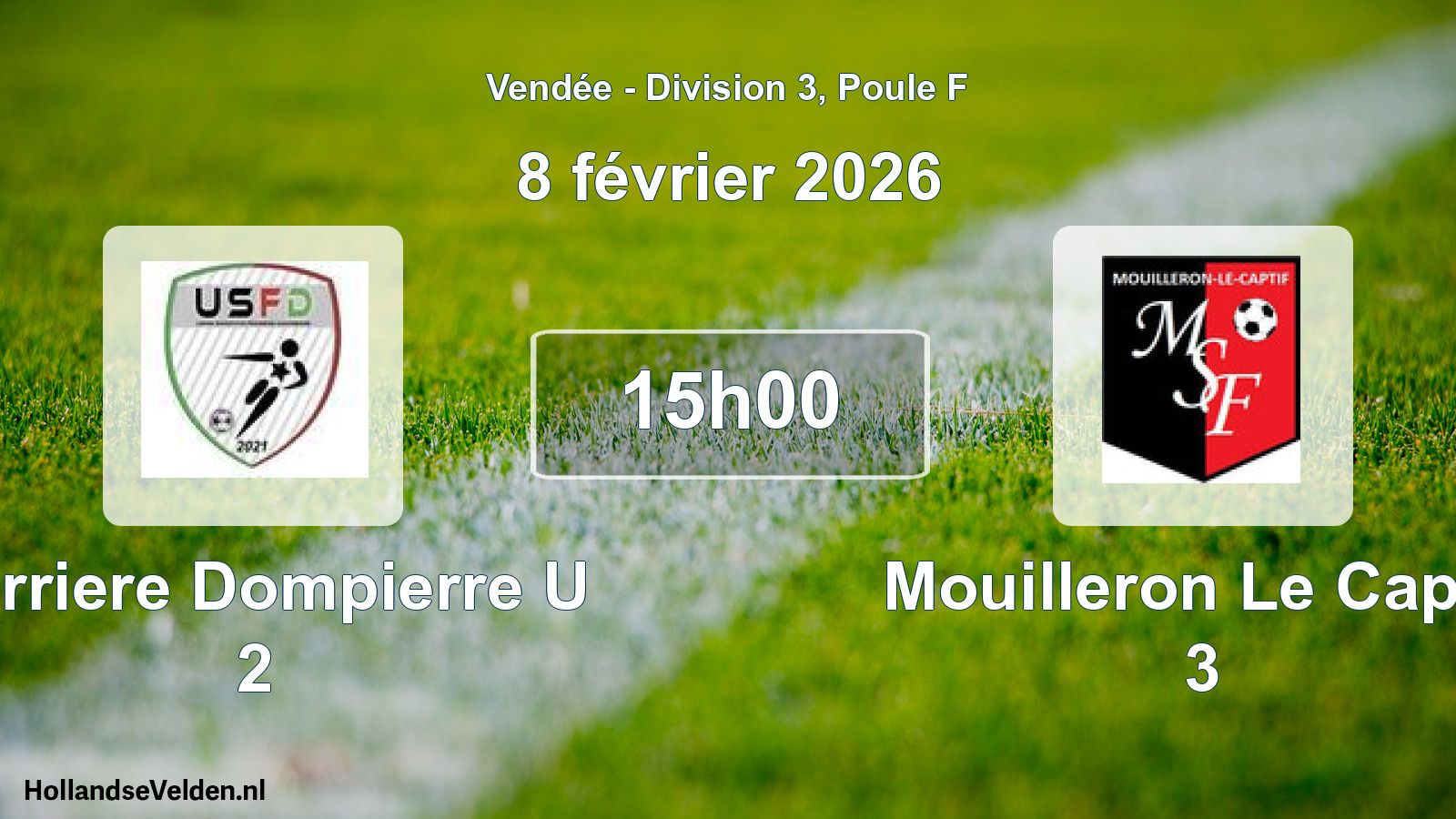 Geplande wedstrijd: Ferriere Dompierre U 2 - Mouilleron Le Captif 3 (8 février 2026)