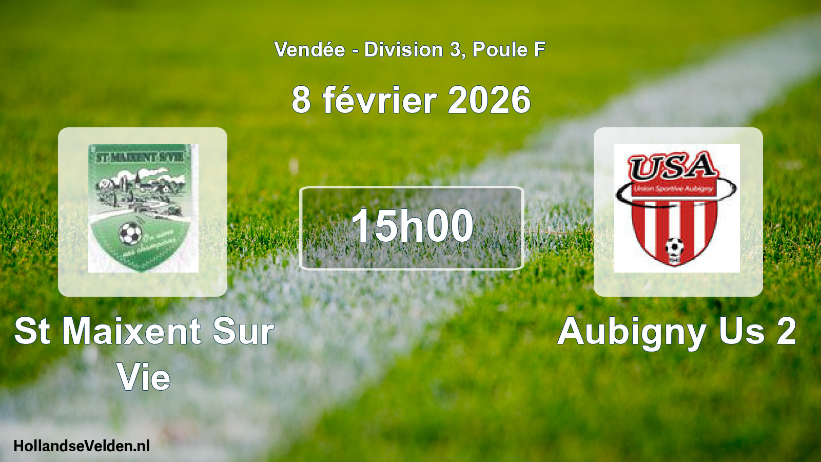 Geplande wedstrijd: St Maixent Sur Vie - Aubigny Us 2 (8 février 2026)