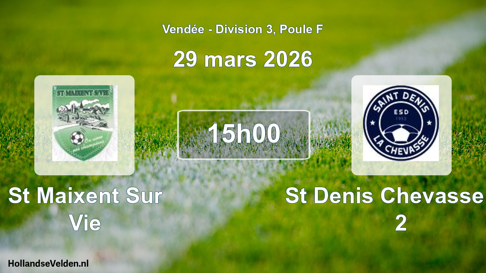 Geplande wedstrijd: St Maixent Sur Vie - St Denis Chevasse Es 2 (29 maart 2026)