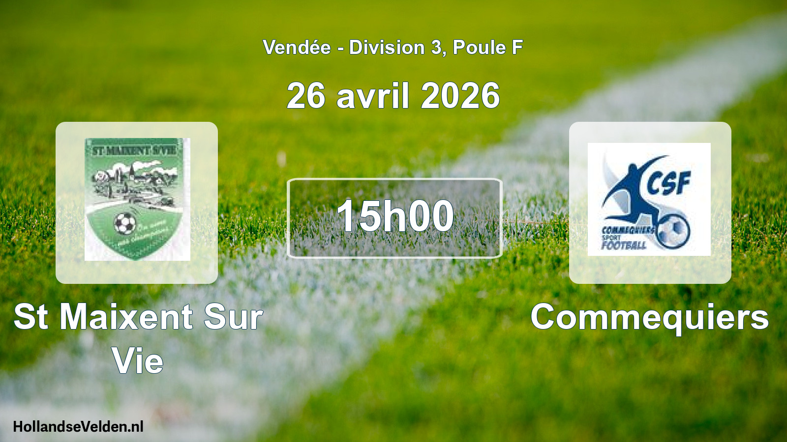 Geplande wedstrijd: St Maixent Sur Vie - Commequiers (26 avril 2026)