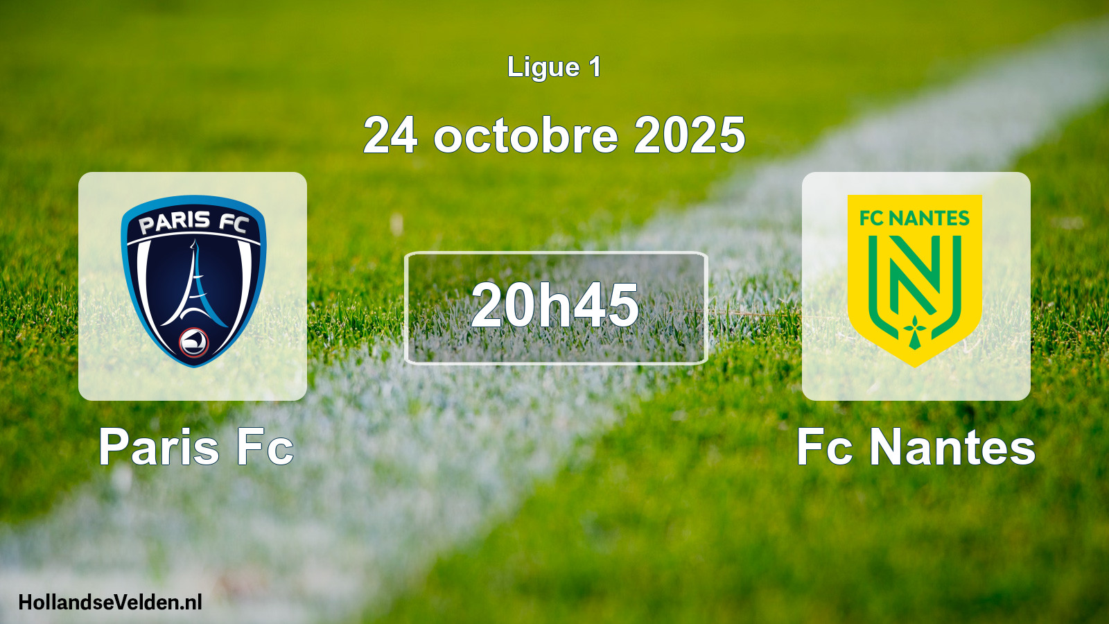 Geplande wedstrijd: Paris Fc - Fc Nantes (24 oktober 2025)