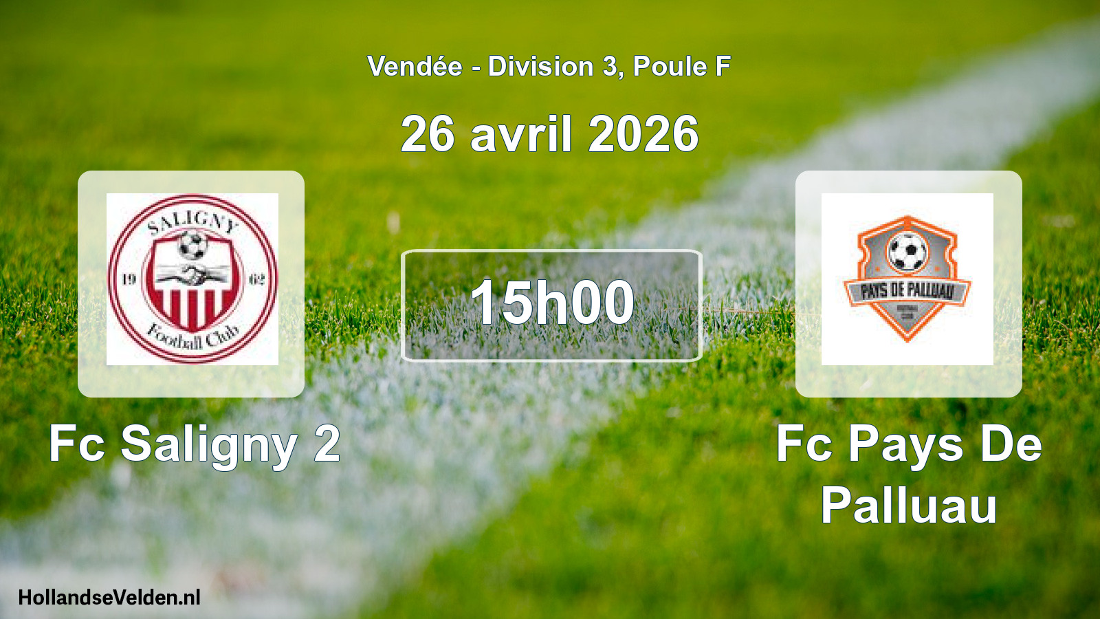 Geplande wedstrijd: Fc Saligny 2 - Fc Pays De Palluau (26 avril 2026)