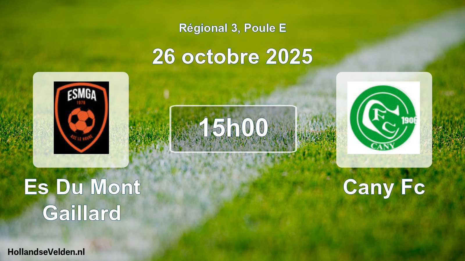 Scheduled Match: Es Du Mont Gaillard - Cany Fc (26 October 2025)