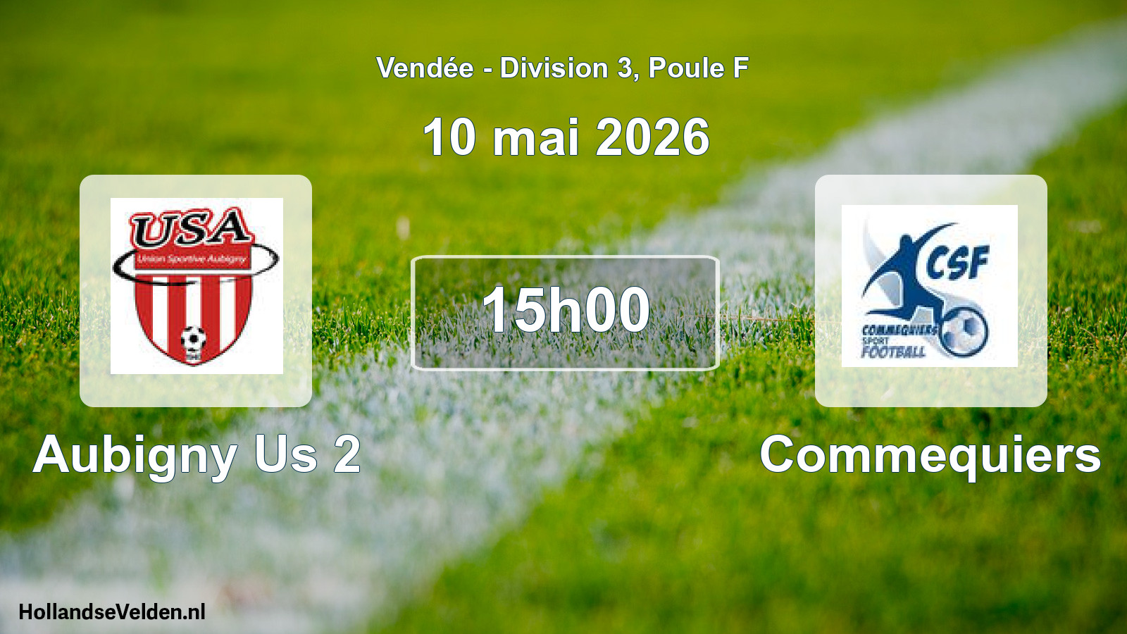 Geplande wedstrijd: Aubigny Us 2 - Commequiers (10 mai 2026)