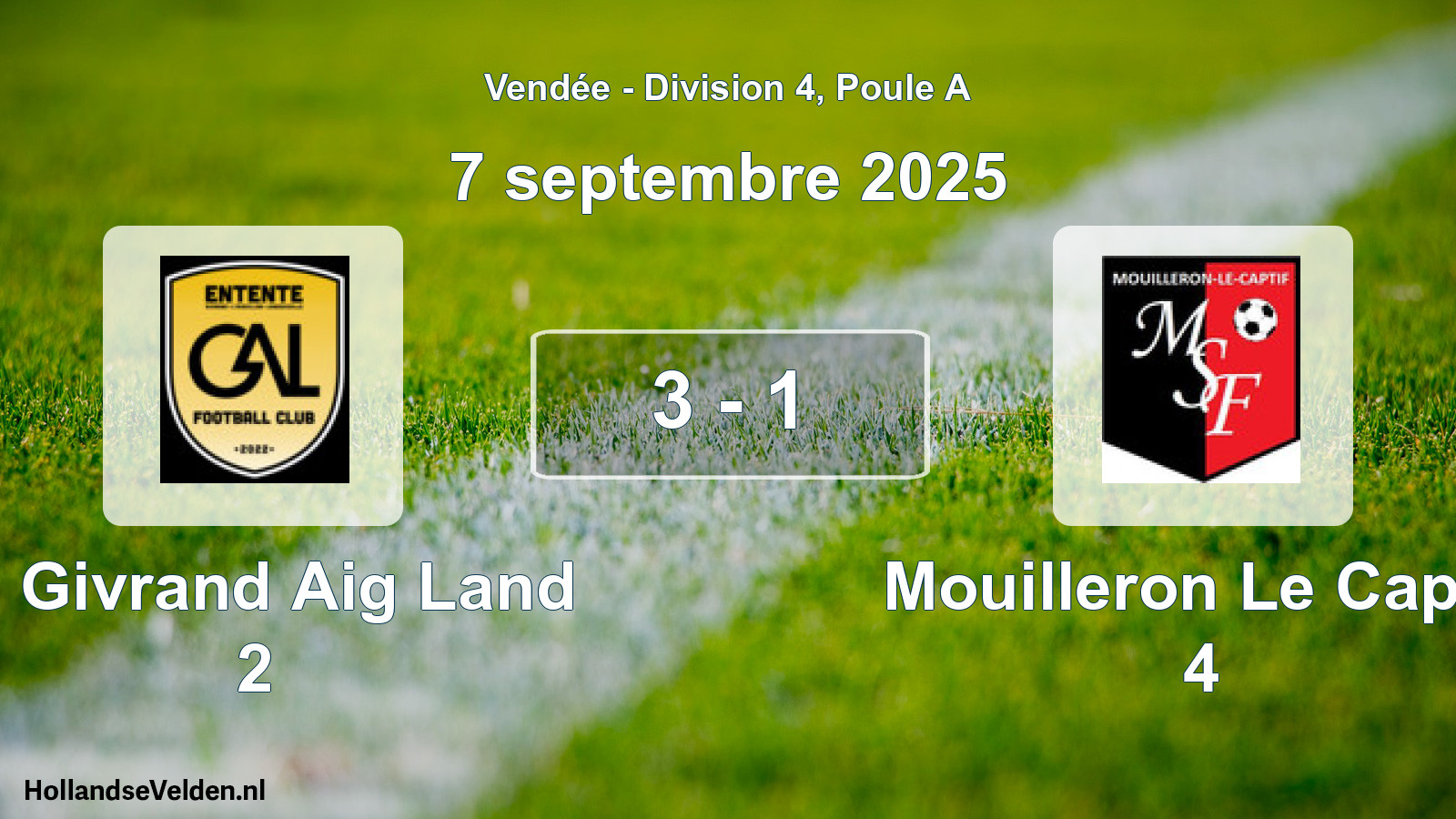 Gespeelde wedstrijd: E. Givrand Aig Land 2 - Mouilleron Le Captif 4 3 - 1 (7 septembre 2025)