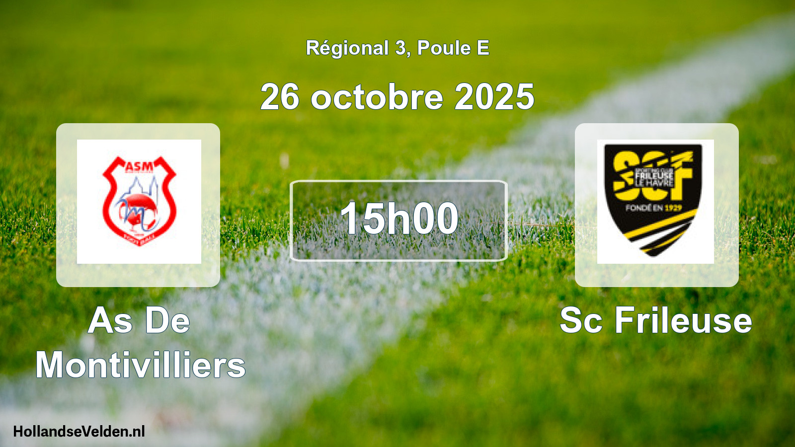 Geplande wedstrijd: As De Montivilliers - Sc Frileuse (26 oktober 2025)