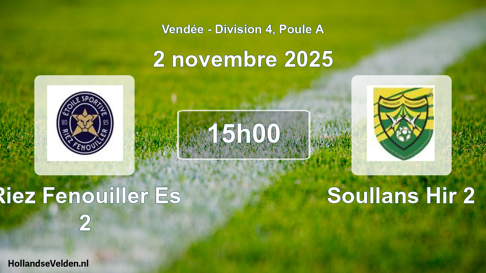 Scheduled Match: Riez Fenouiller Es 2 - Soullans Hir 2 (2 November 2025)