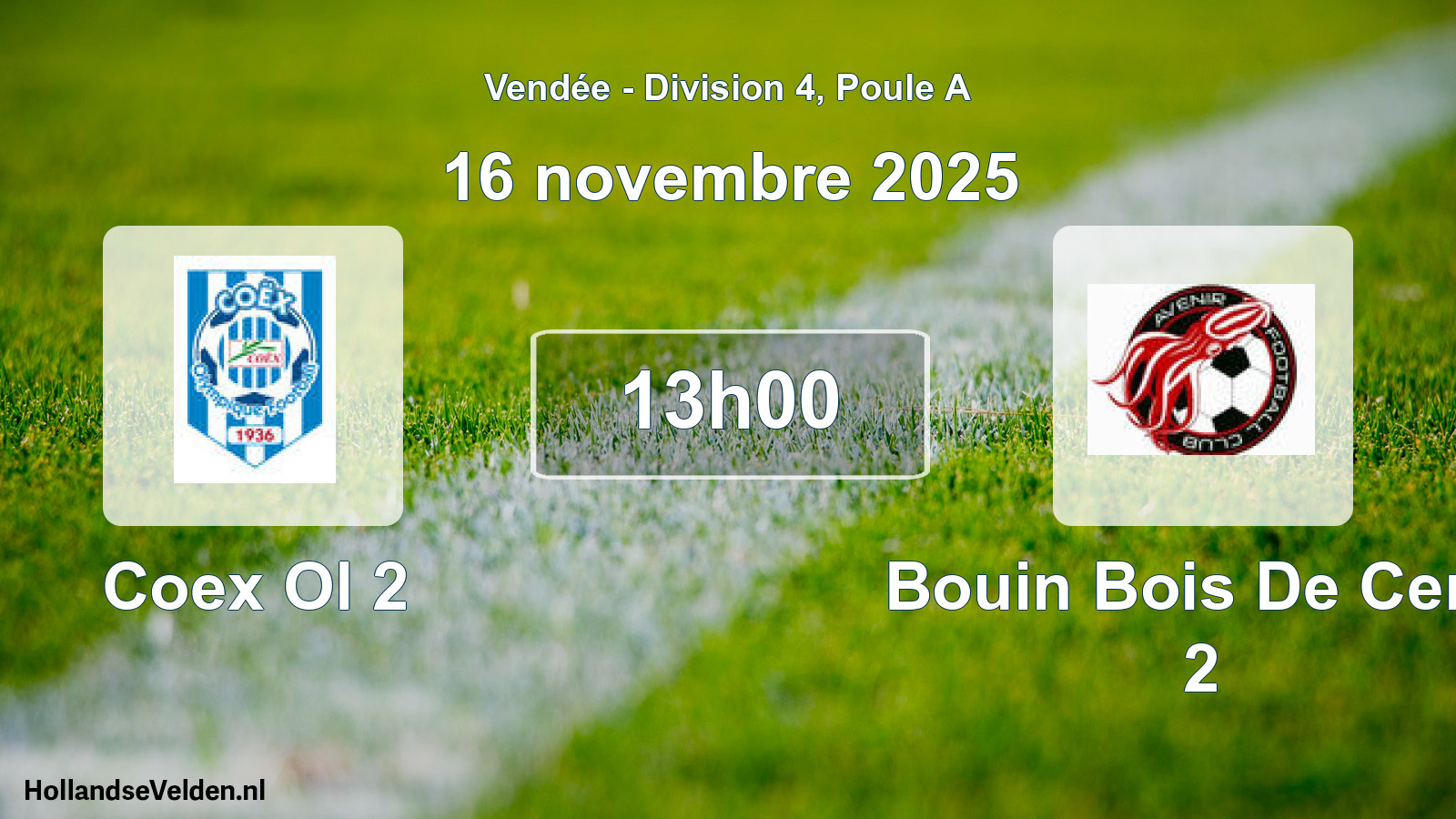 Scheduled Match: Coex Ol 2 - Bouin Bois De Cene 2 (16 November 2025)