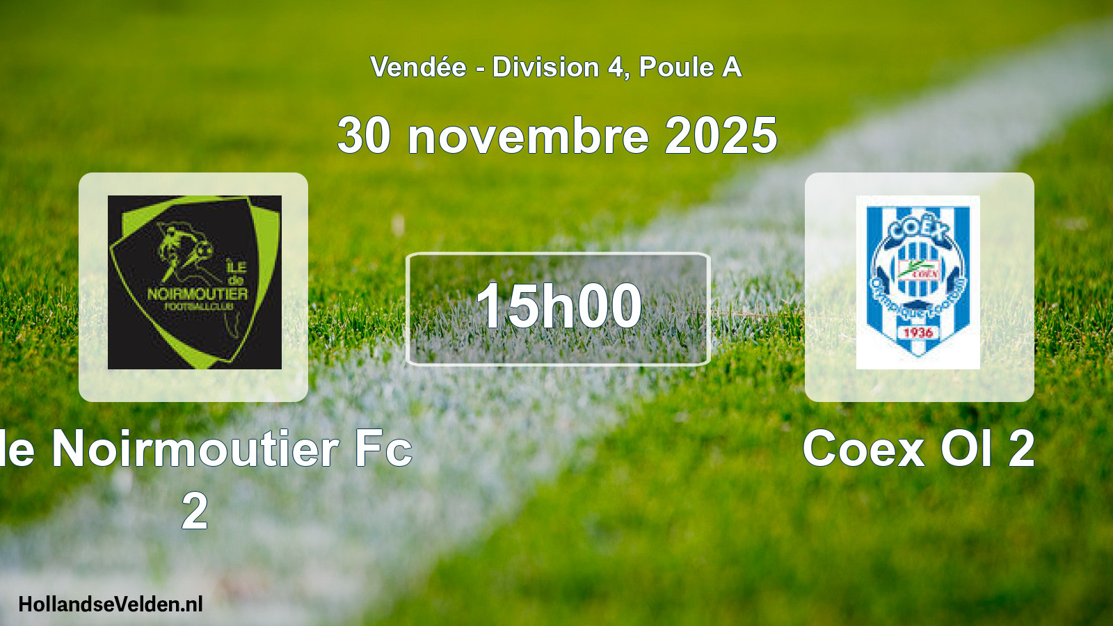 Geplande wedstrijd: Ile Noirmoutier Fc 2 - Coex Ol 2 (30 novembre 2025)