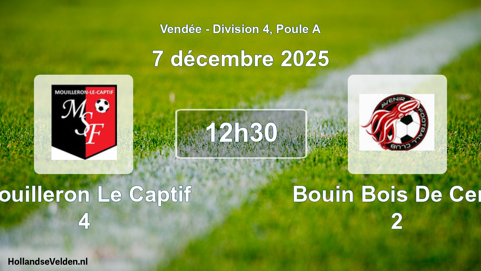 Geplande wedstrijd: Mouilleron Le Captif 4 - Bouin Bois De Cene 2 (7 december 2025)