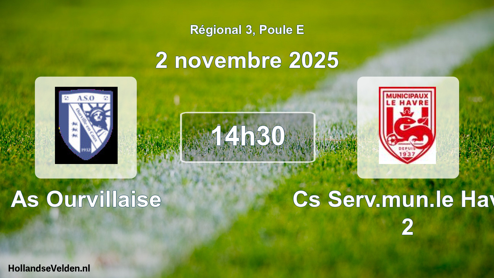 Geplande wedstrijd: As Ourvillaise - Cs Serv.mun.le Havre 2 (2 novembre 2025)