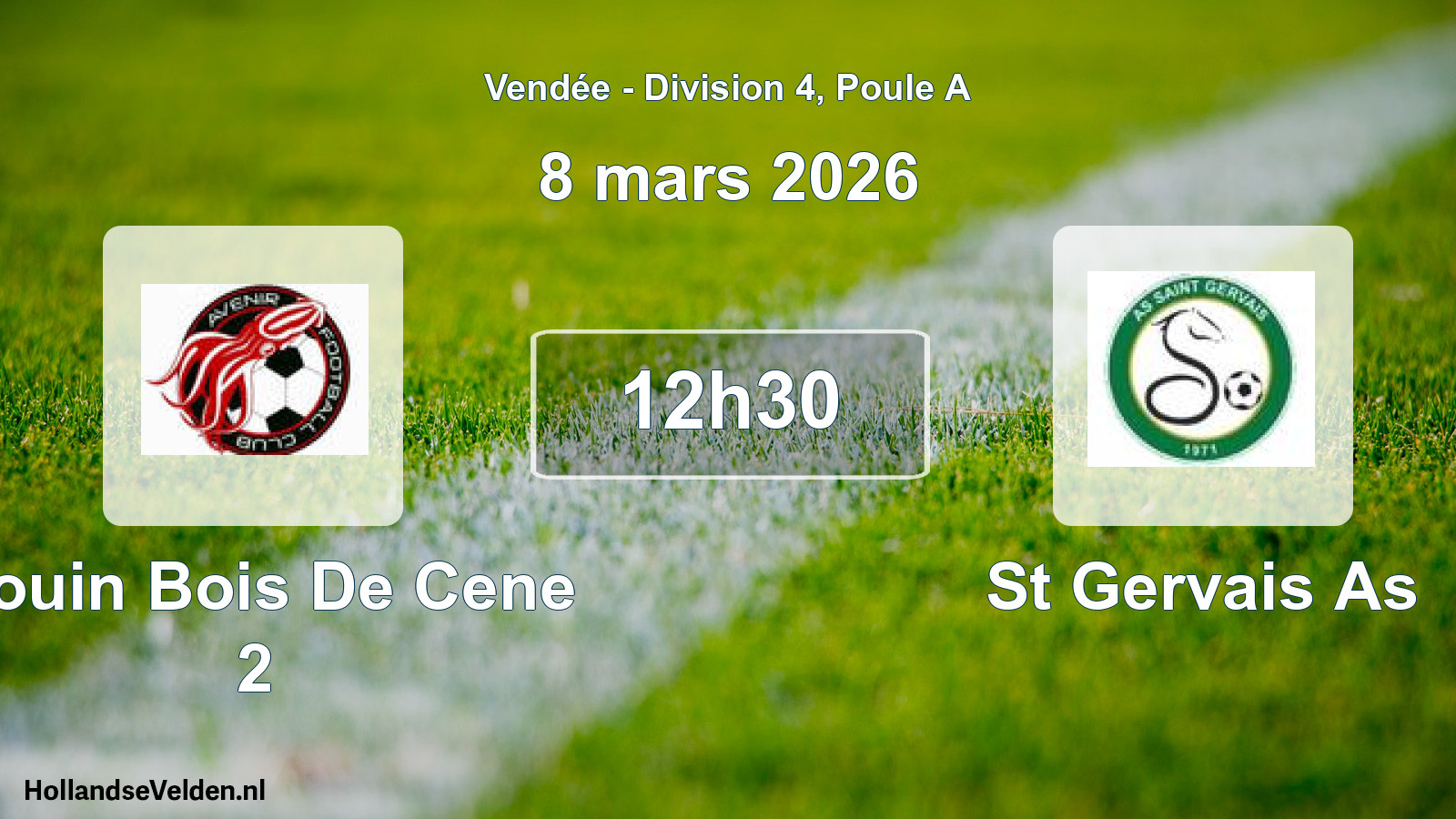 Geplande wedstrijd: Bouin Bois De Cene 2 - St Gervais As (8 mars 2026)