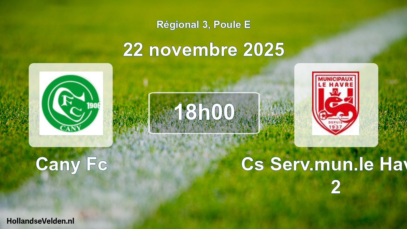 Geplande wedstrijd: Cany Fc - Cs Serv.mun.le Havre 2 (22 novembre 2025)