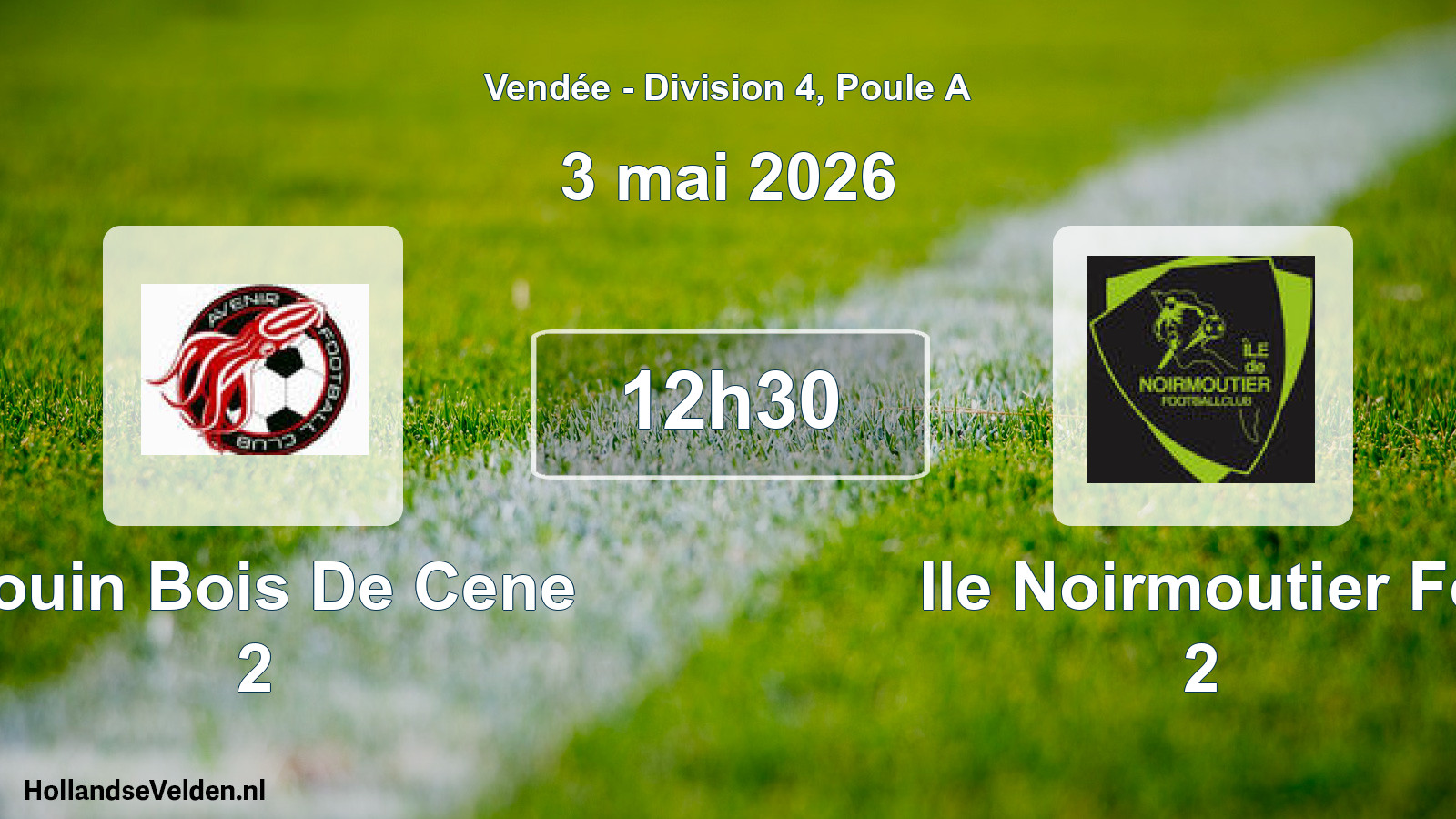Geplande wedstrijd: Bouin Bois De Cene 2 - Ile Noirmoutier Fc 2 (3 mai 2026)