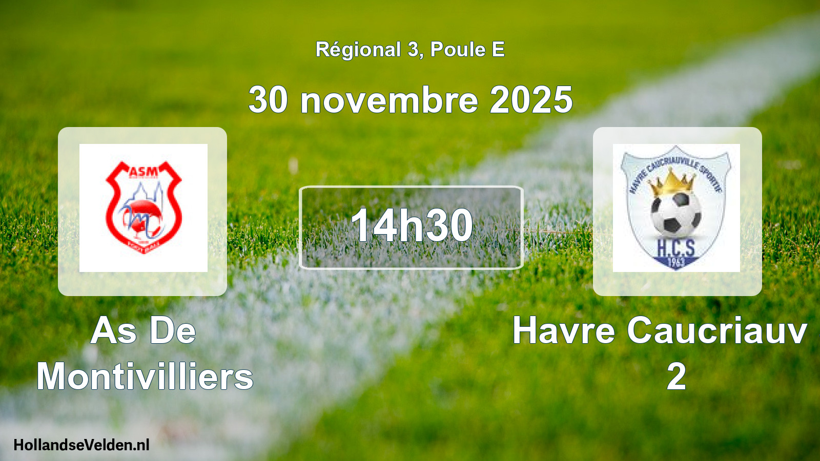 Geplande wedstrijd: As De Montivilliers - Havre Caucriauv S 2 (30 novembre 2025)