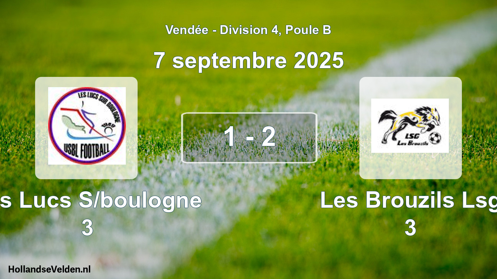 Total number of matches played: Les Lucs S/boulogne 3 - Les Brouzils Lsg 3 1 - 2 (7 September 2025)