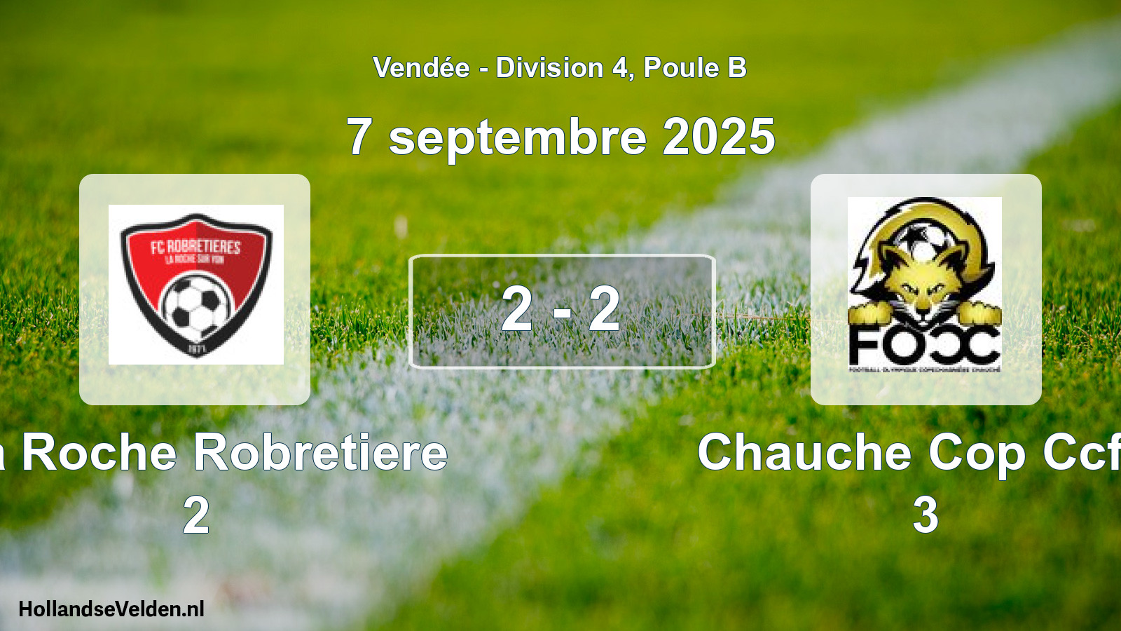 Gespeelde wedstrijd: La Roche Robretiere 2 - Chauche Cop Ccfo 3 2 - 2 (7 septembre 2025)