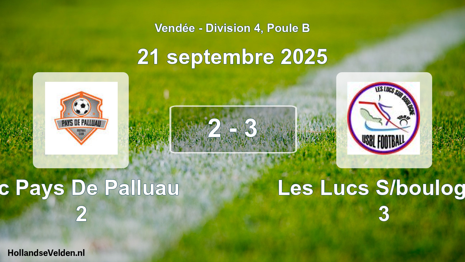 Total number of matches played: Fc Pays De Palluau 2 - Les Lucs S/boulogne 3 2 - 3 (21 September 2025)