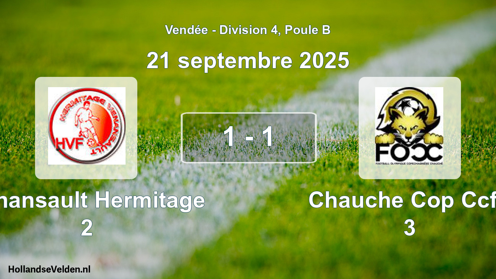 Gespeelde wedstrijd: Venansault Hermitage 2 - Chauche Cop Ccfo 3 1 - 1 (21 septembre 2025)
